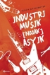 INDUSTRI MUSIK [NGGAK] ASYIK